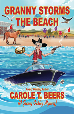 Granny Storms the Beach by Carole T. Beers